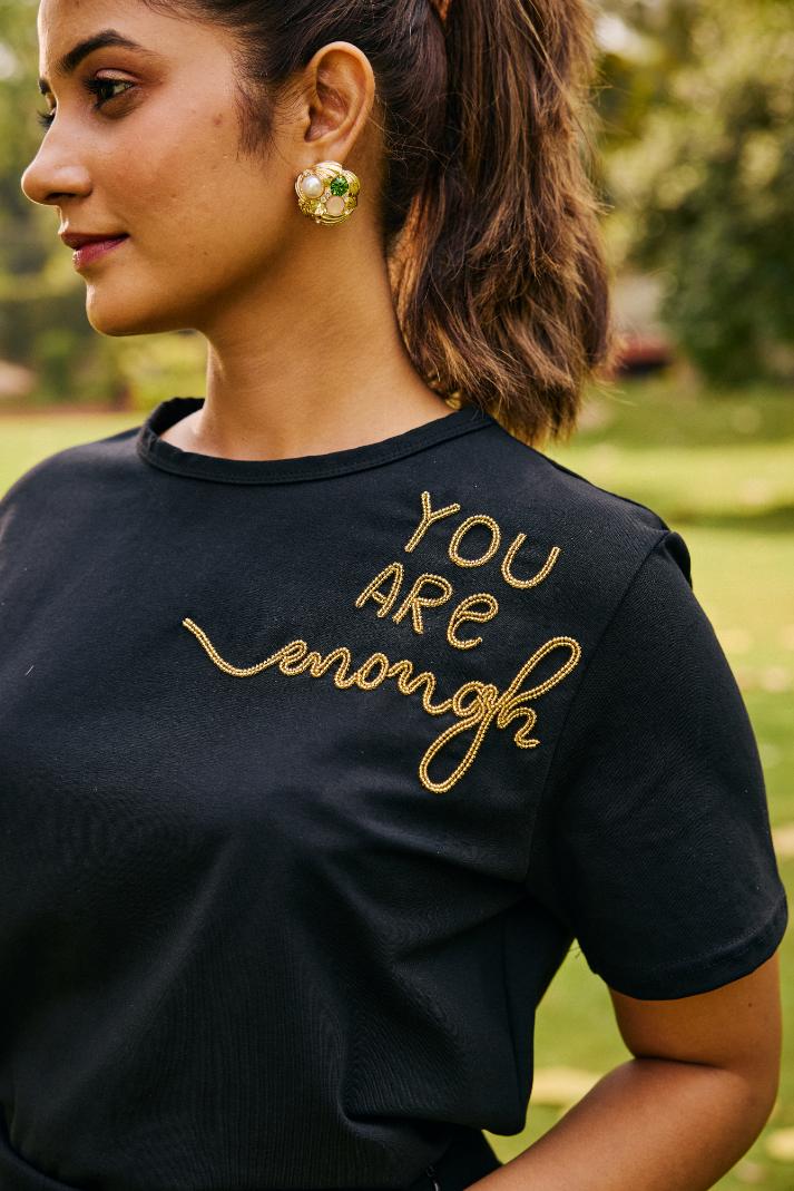 You Are Enough T-shirt